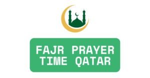 Fajr prayer time qatar